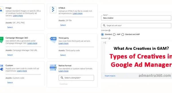 What Are Creatives in GAM? – Types of Creatives in Google Ad Manager