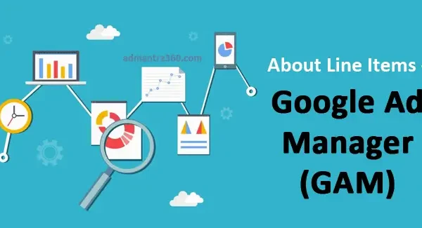 About Line Items – Google Ad Manager (GAM)