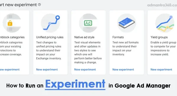 How to Run an Experiment in Google Ad Manager
