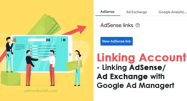 Linking Accounts in Google Ad Manager (GAM)